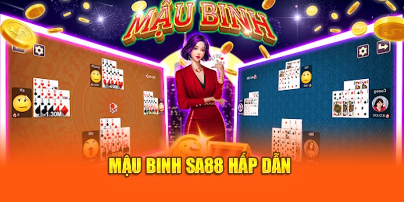 Mậu Binh SA88 hấp dẫn