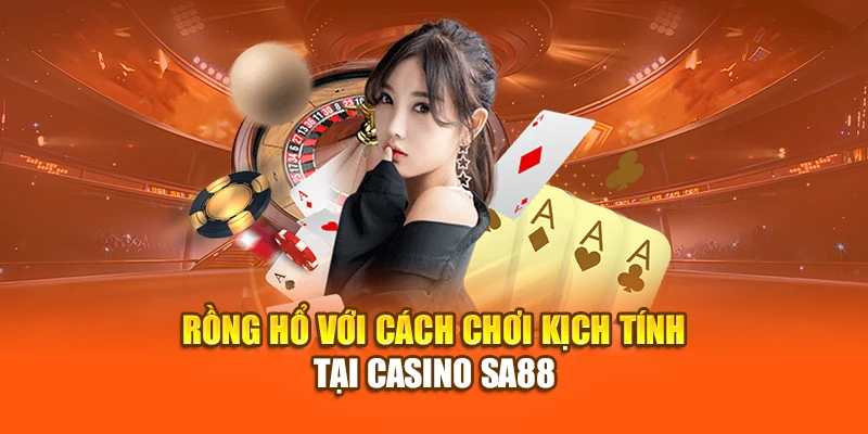 Rồng hổ với cách chơi kịch tính tại Casino SA88