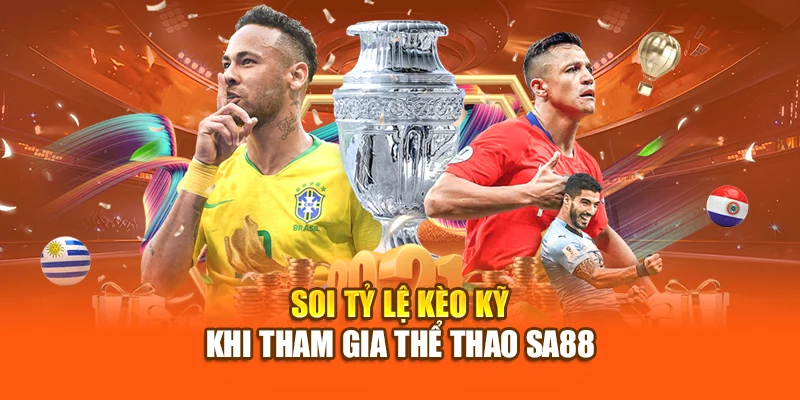 Soi tỷ lệ kèo kỹ khi tham gia thể thao SA88