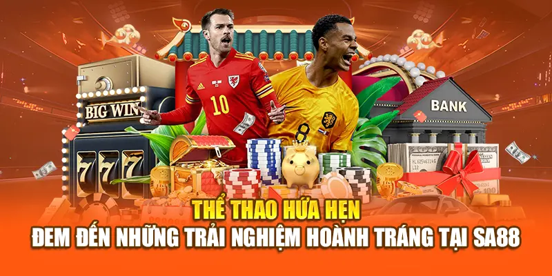 Thể thao hứa hẹn đem đến những trải nghiệm hoành tráng tại SA88