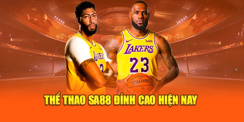 Thể thao SA88 đỉnh cao hiện nay
