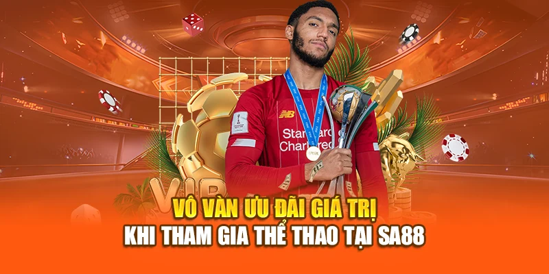 Vô vàn ưu đãi giá trị khi tham gia thể thao tại SA88